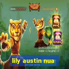 lily austin nua